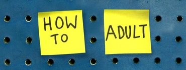 How to Adult
